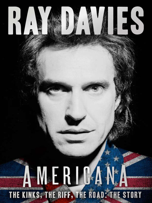 Title details for Americana by Ray Davies - Available